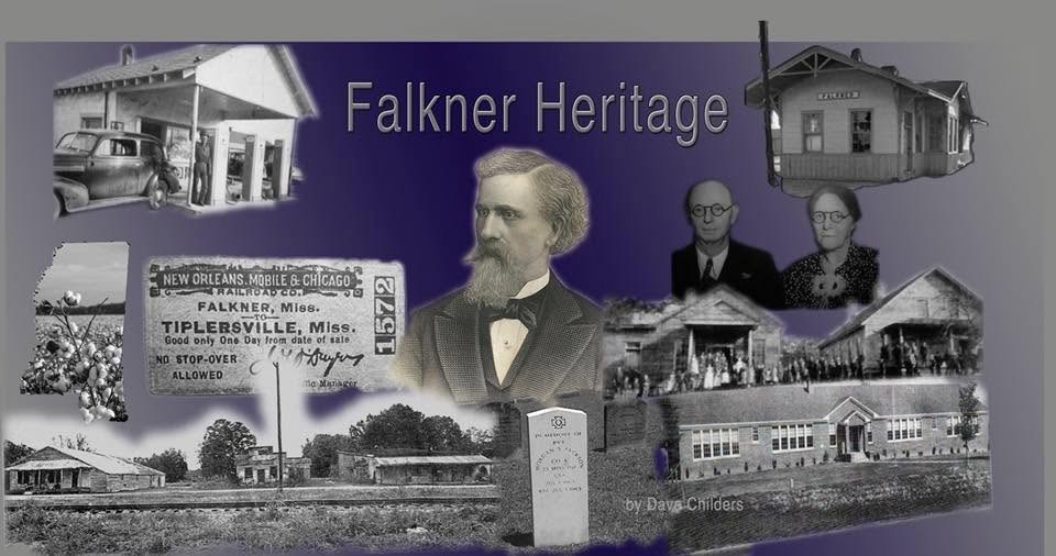 A Falkner Heritage collage of historic images: Colonel William Clark Falkner at the centre, the Falkner Depot, a New Orleans, Mobile & Chicago railroad ticket from Falkner to Tiplersville, the old schools, a service station and a cotton field.